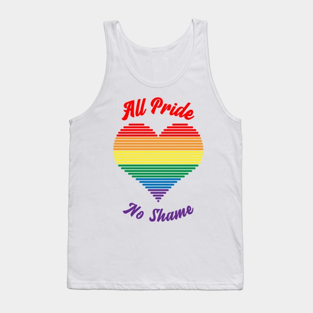 All Pride No Shame - Pride Flag Tank Top by My Tribe Apparel